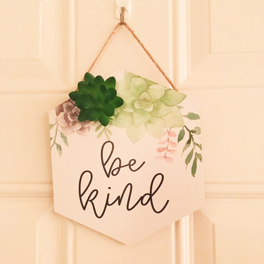 Be Kind hanging sign